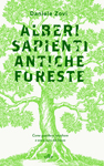 Alberi Sapienti Antiche Foreste