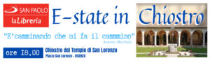 E-state in Chiostro @ Libreria San Paolo